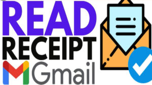 Gmail Read Receipt